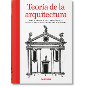 Teoría de la Arquitectura – Taschen
